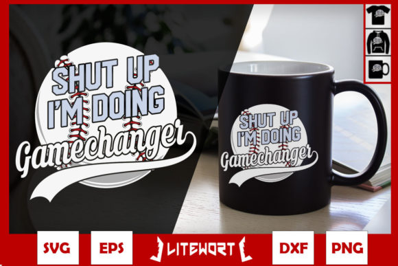 Shut Up Im Doing Game Changer Baseball