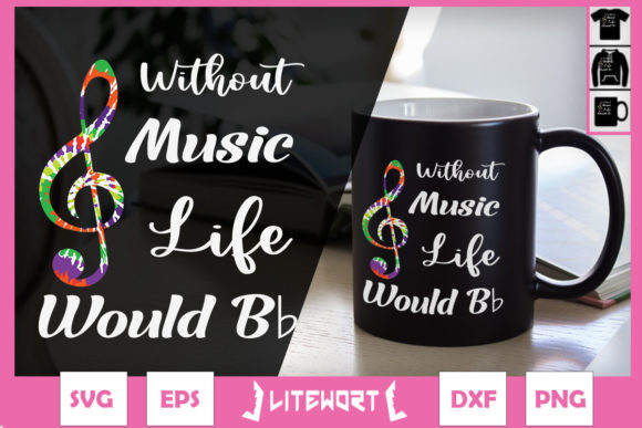 Without Music Life Would Bb II